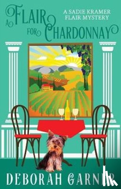 Garner, Deborah - A Flair for Chardonnay