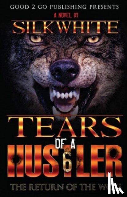 White, Silk - Tears of a Hustler 6