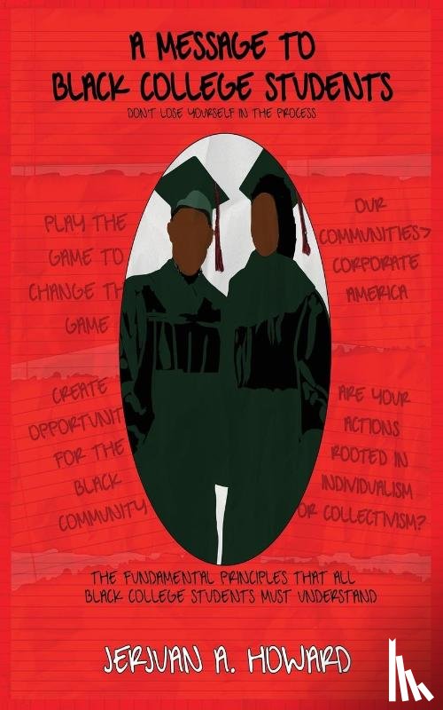 Howard, Jerjuan - A Message To Black College Students