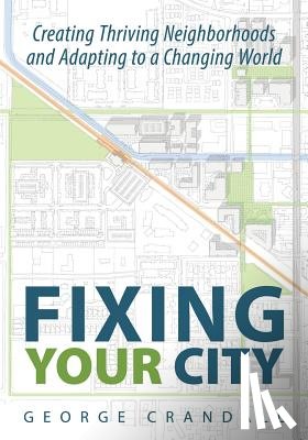 Crandall, George - Fixing Your City