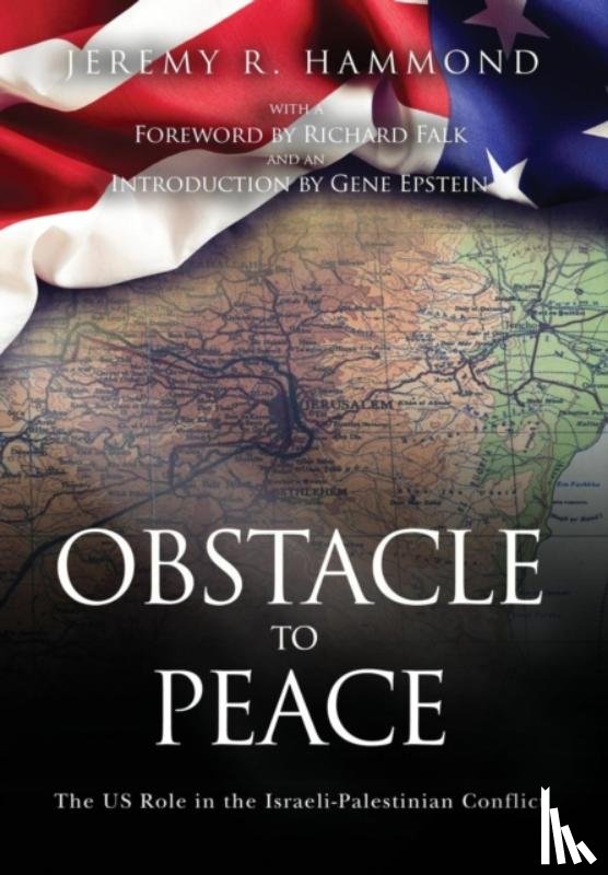 Hammond, Jeremy R, Falk, Richard (Foreward), Epstein, Gene (Intro) - Obstacle to Peace