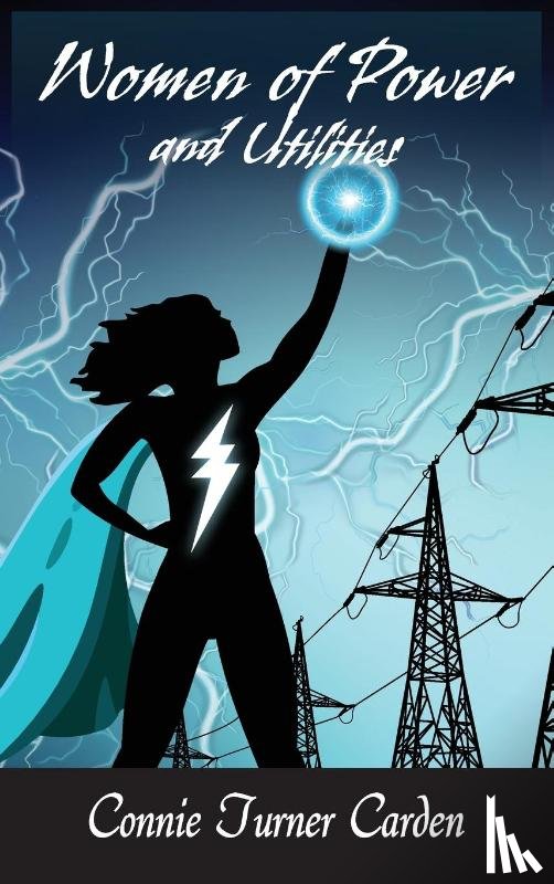 Carden, Connie Turner - Women of Power and Utilities
