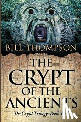 Thompson, Bill - The Crypt of the Ancients