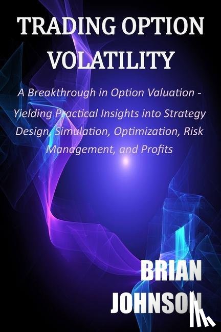 Johnson, Brian - Trading Option Volatility