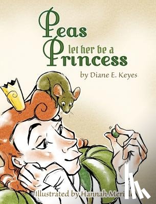 Keyes, Diane E. - Peas let her be a Princess
