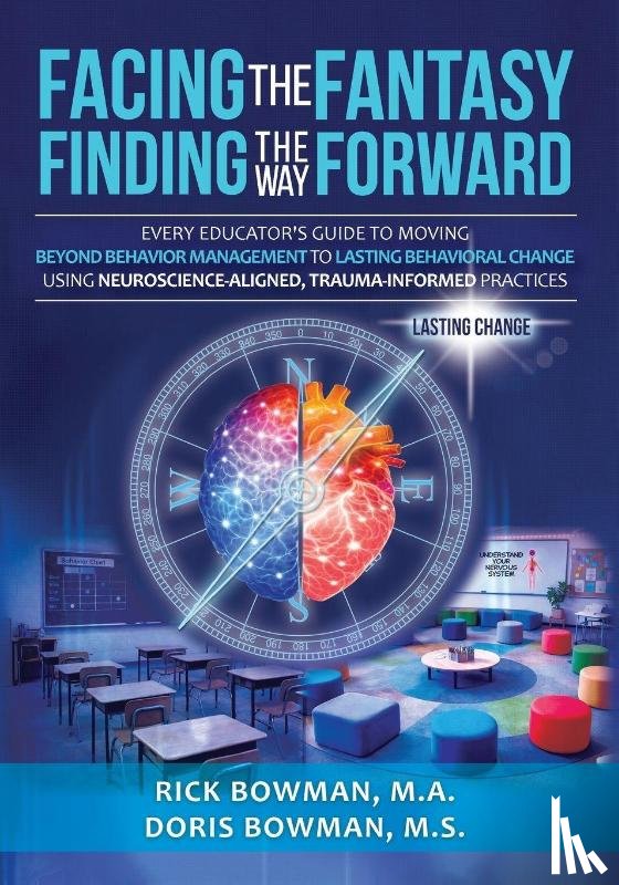Bowman, Doris, Bowman, Rick - Facing the Fantasy, Finding the Way Forward
