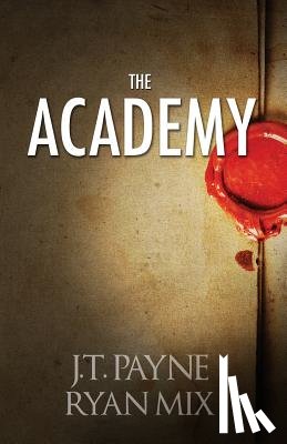 Mix, Ryan, Payne, J T - The Academy