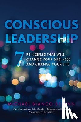 Bianco-Splann, Michael - Conscious Leadership