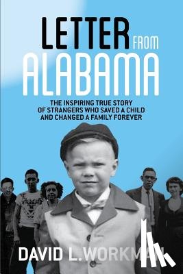 Workman, David L - Letter from Alabama