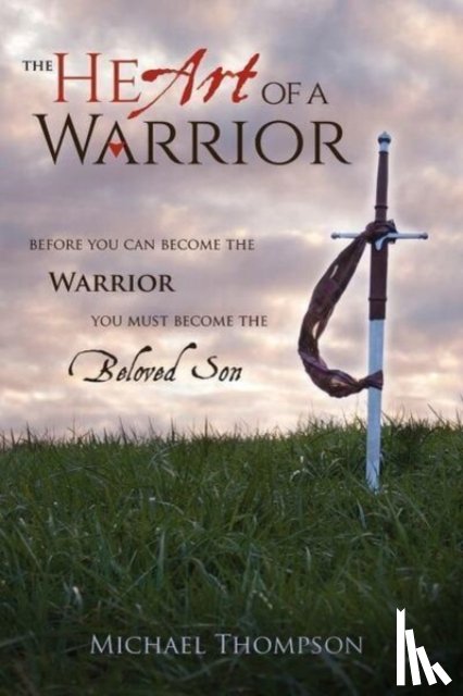 Thompson, Michael (University of Toronto Canada) - The Heart of a Warrior