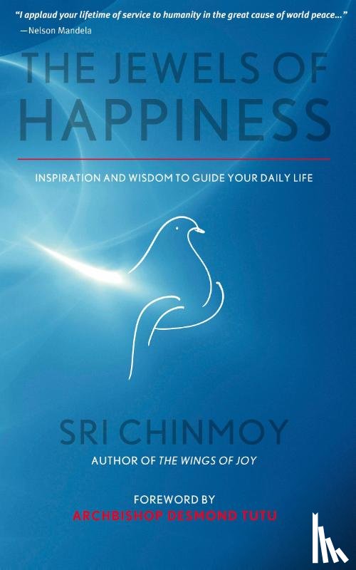 Chinmoy, Sri - The Jewels of Happiness