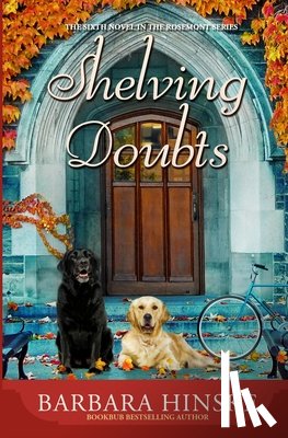 Hinske, Barbara - Shelving Doubts: The Sixth Novel in the Rosemont Series