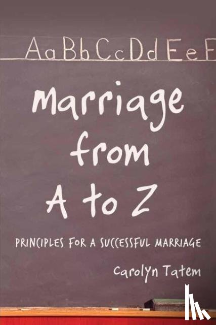 Tatem, Carolyn D - Marriage From A to Z