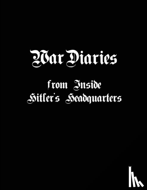 Fensch, Thomas (Virginia Union University - War Diaries from Inside Hitler's Headquarters