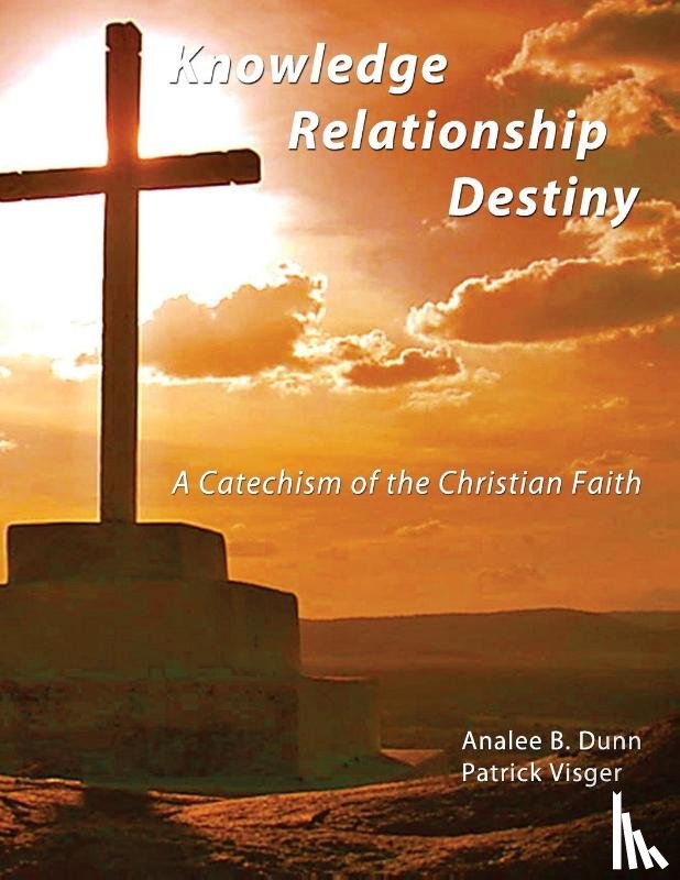 Visger, Patrick, Dunn, Analee B - Knowledge Relationship Destiny