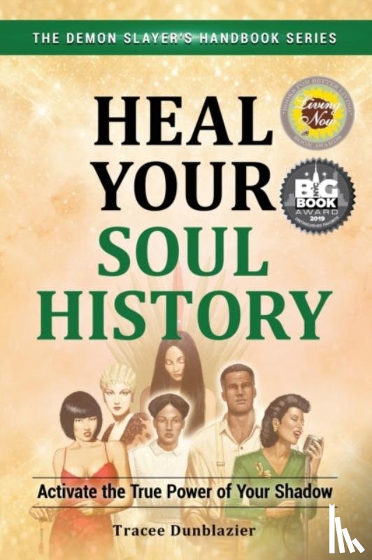 Dunblazier, Tracee - Heal Your Soul History