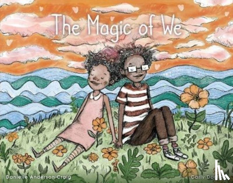 Anderson-Craig, Danielle - The Magic of We