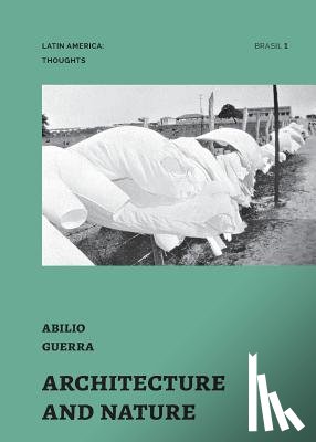 Guerra, Abilio - Architecture and Nature