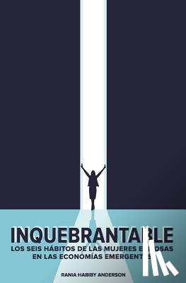 Rania Habiby Anderson - Inquebrantable