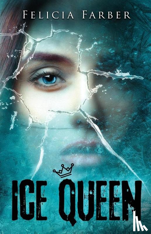 Farber, Felicia - Ice Queen