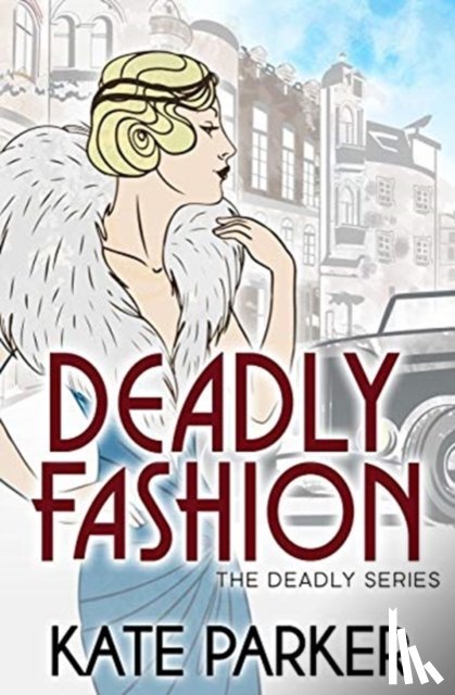 Parker, Kate - Deadly Fashion
