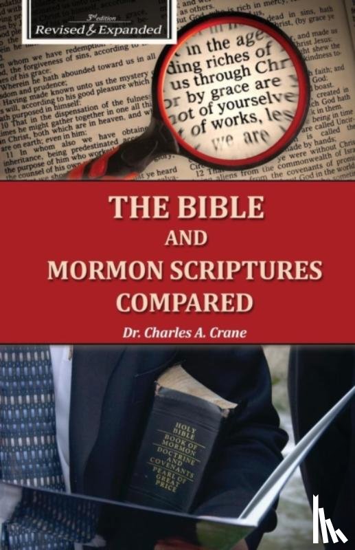 Crane, Charles - The Bible and Mormon Scriptures Compared