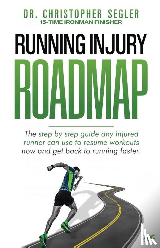 Segler, Christopher P - Running Injury Roadmap