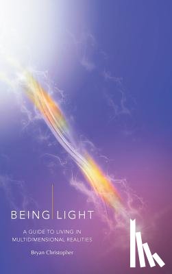 Christopher, Bryan - Being Light