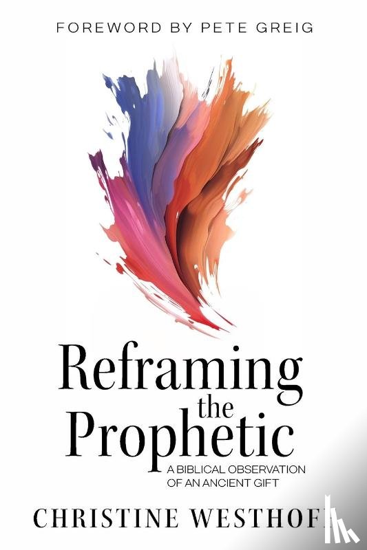 Westhoff, Christine - Reframing the Prophetic