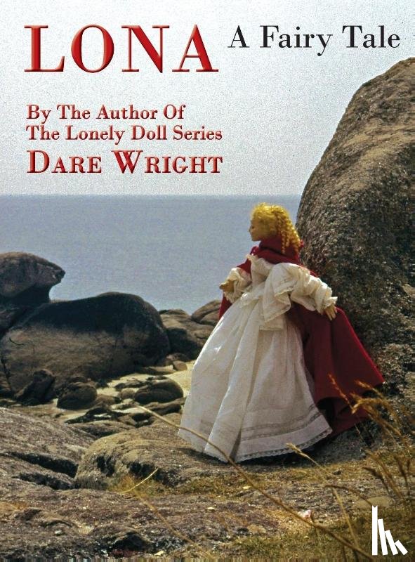 Wright, Dare - Lona, A Fairy Tale