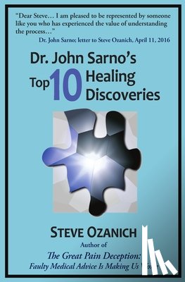 Ozanich, Steven Ray - Dr. John Sarno's Top 10 Healing Discoveries