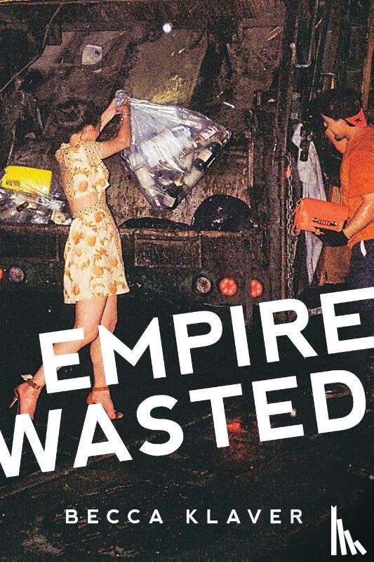 Klaver, Becca - Empire Wasted