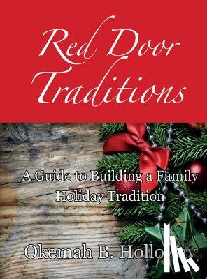 Holloway, Okemah B. - Red Door Traditions