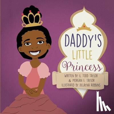 Taylor, Morgan E, Taylor, G Todd - Daddy's Little Princess