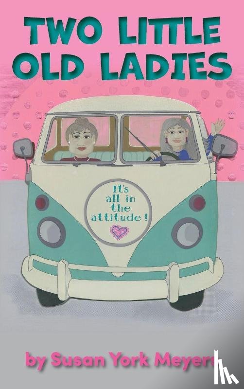 Meyers, Susan York - Two Little Old Ladies