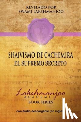Lakshmanjoo, Swami - Shaivismo De Cachemira