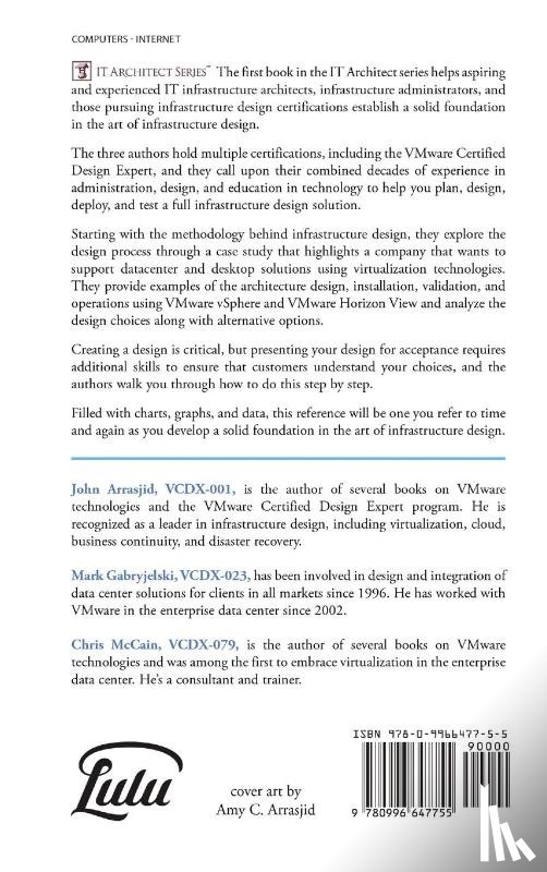 Arrasjid, VCDX-001 John Yani, Gabryjelski, VCDX-023 Mark, McCain, VCDX-079 Chris - IT Architect Series