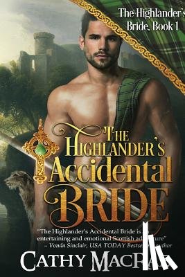 MacRae, Cathy - The Highlander's Accidental Bride