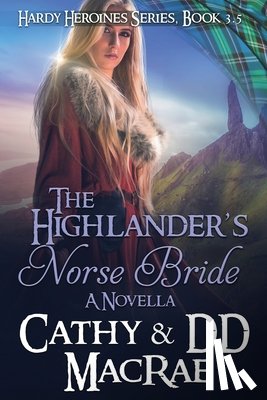 MacRae, DD, MacRae, Cathy - The Highlander's Norse Bride