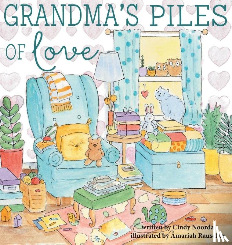 Noorda, Cindy - Grandma's Piles of Love