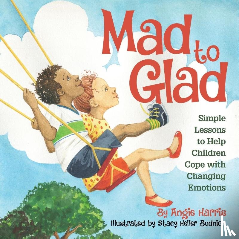 Harris, Angie - MAD TO GLAD