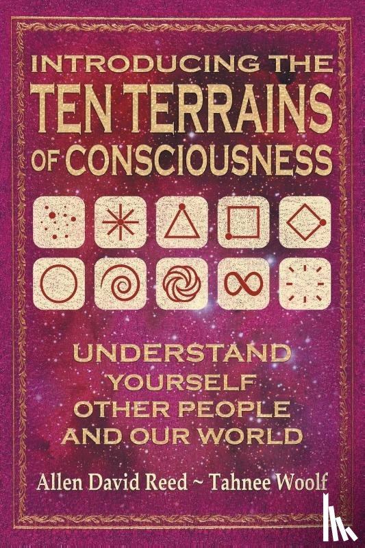 Reed, Allen David, Woolf, Tahnee J - Introducing The Ten Terrains Of Consciousness