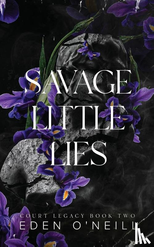 O'Neill, Eden - Savage Little Lies