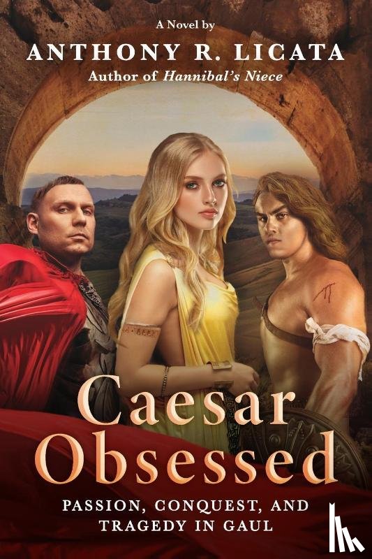 Licata, Anthony R - Caesar Obsessed