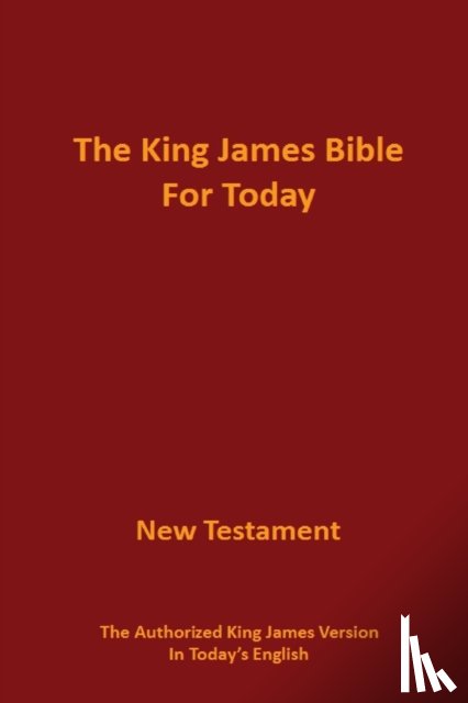  - The King James Bible for Today New Testament
