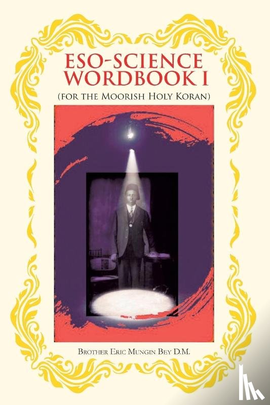 Bey D M, Brother Eric Mungin - Eso-Science Wordbook