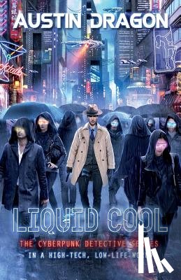 Dragon, Austin - Liquid Cool (Liquid Cool Book 1)