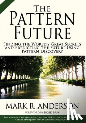 Anderson, Mark R. - Anderson, M: Pattern Future