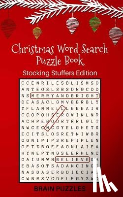 Brain Puzzles - Christmas Word Search Puzzle Book: Stocking Stuffers Edition: Great Gift for Kids and Adults!