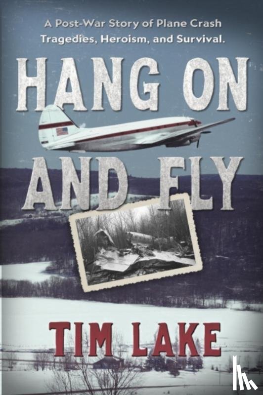 Lake, Tim - Hang on and Fly